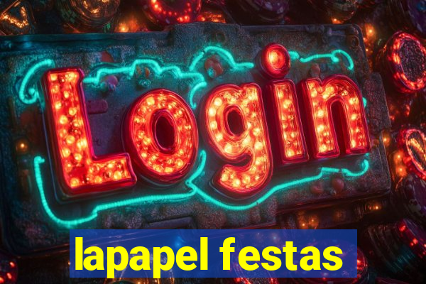 lapapel festas